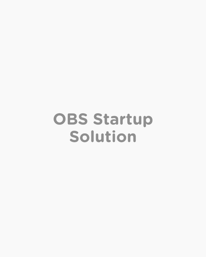 OBS Startup Solution